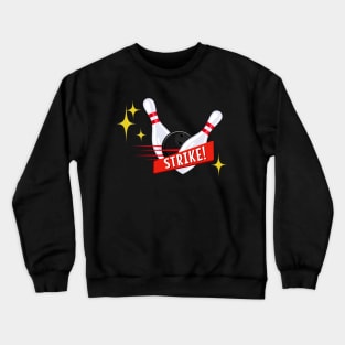 Strike! Crewneck Sweatshirt